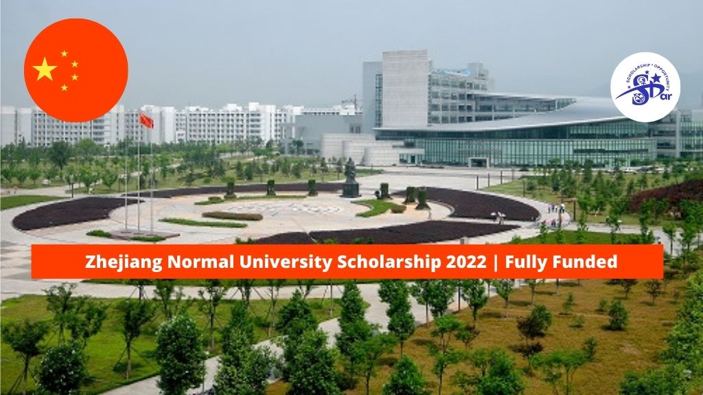 Read more about the article Zhejiang Normal University Scholarship 2022