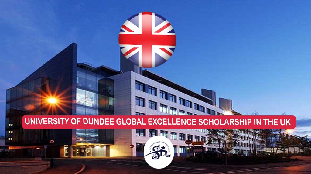 Read more about the article University of Dundee Global Excellence Scholarship in The UK