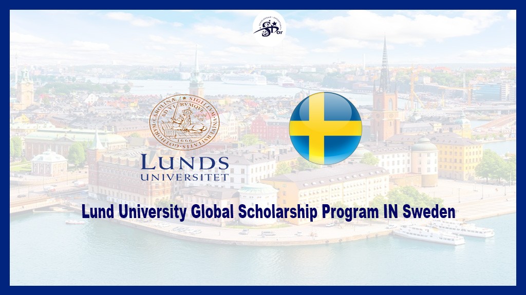 Read more about the article Lund University Global Scholarship Program IN Sweden