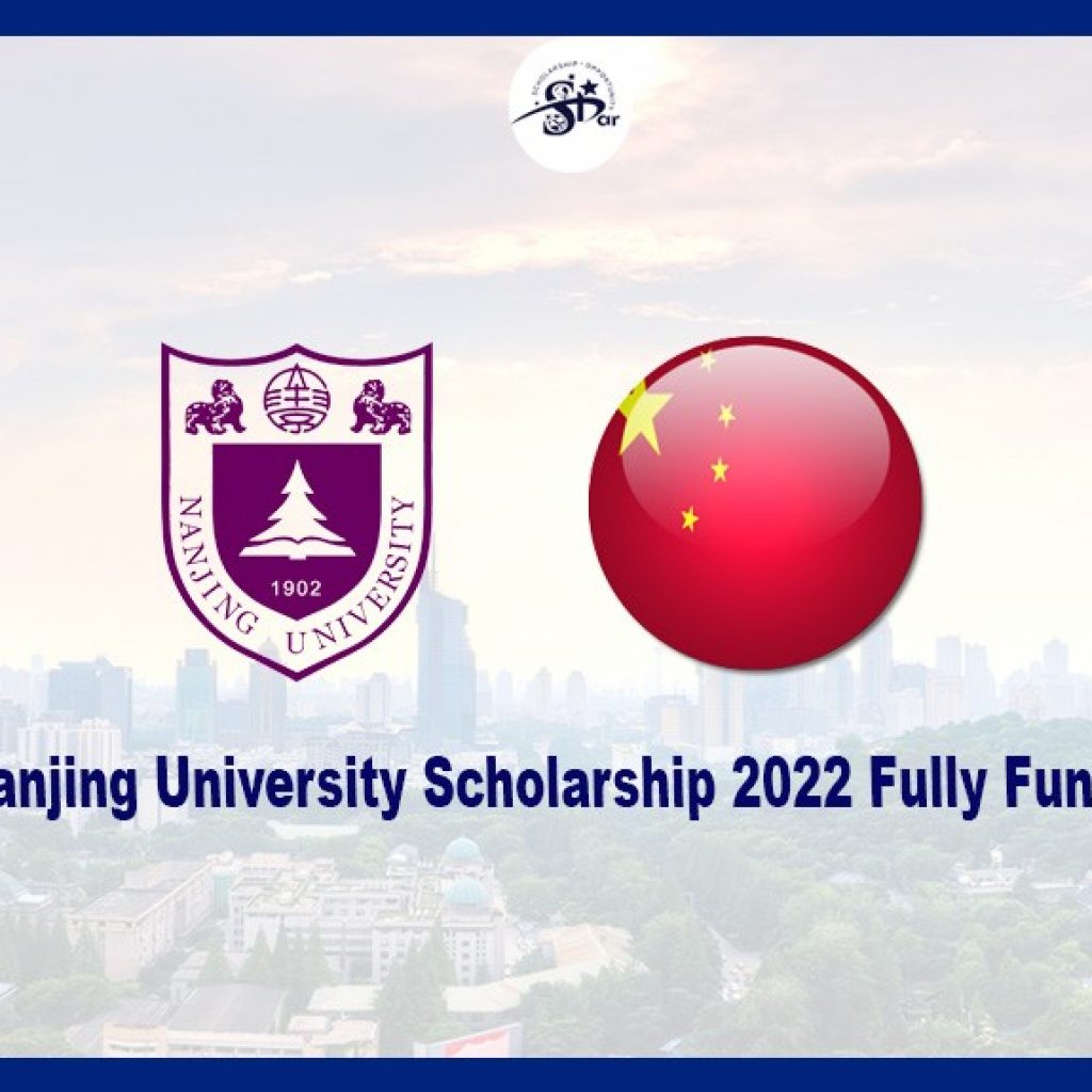 Nanjing University Scholarship 2022 Fully Funded