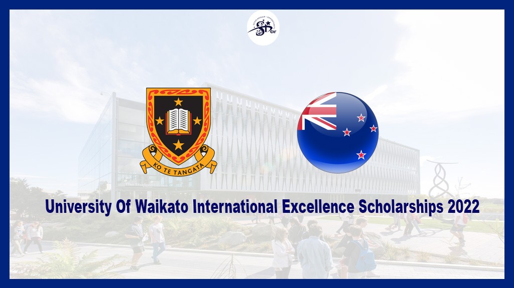 University Of Waikato International Excellence Scholarships 2022