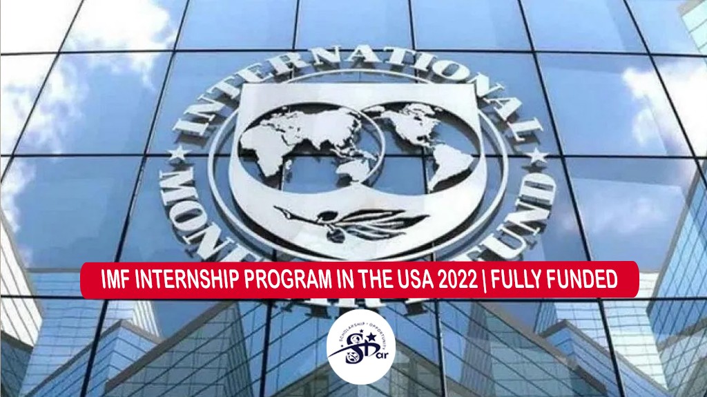 Read more about the article IMF Internship Program in The USA 2022 | Fully Funded