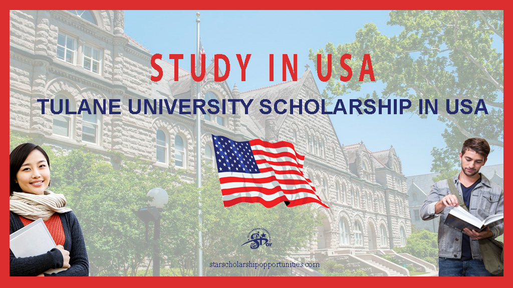 Tulane University Scholarship in USA