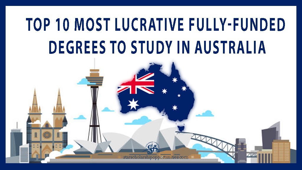 Read more about the article Top 10 Most Lucrative Fully-Funded Degrees to Study in Australia for International Students