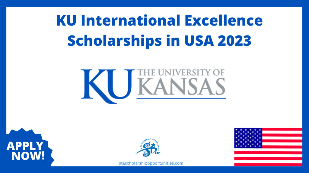 Read more about the article KU International Excellence Scholarships in USA 2023