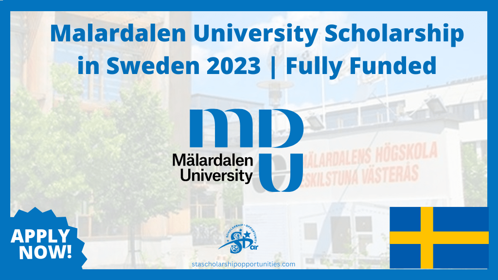 Read more about the article Malardalen University Scholarship in Sweden 2023 | Fully Funded