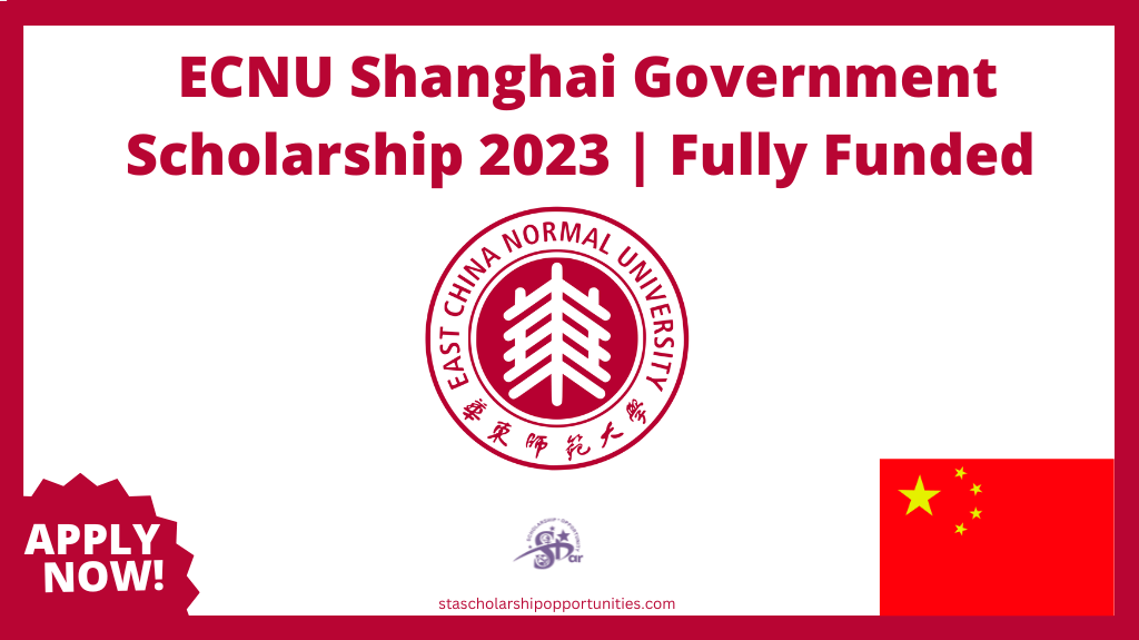 Read more about the article ECNU Shanghai Government Scholarship 2023 | Fully Funded