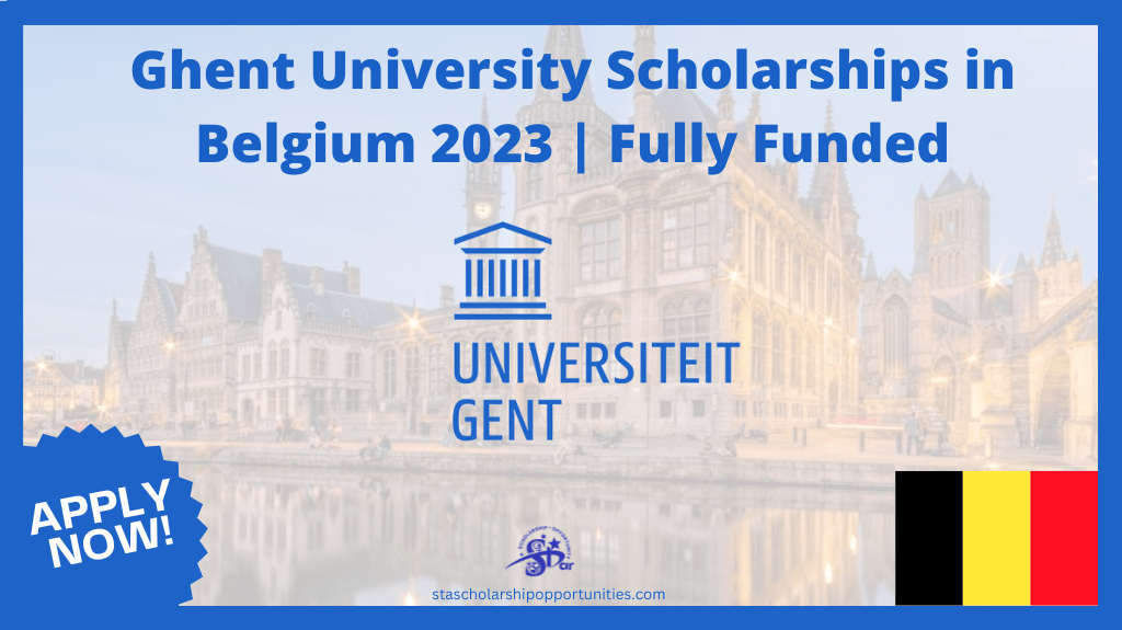 Read more about the article Ghent University Scholarships in Belgium 2023 | Fully Funded