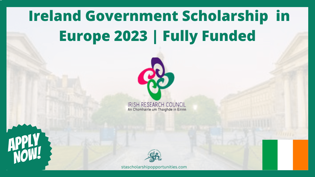 Read more about the article Ireland Government Scholarship  in Europe 2023 | Fully Funded