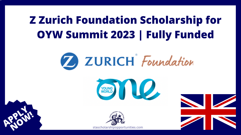 Read more about the article Z Zurich Foundation Scholarship for OYW Summit 2023 | Fully Funded