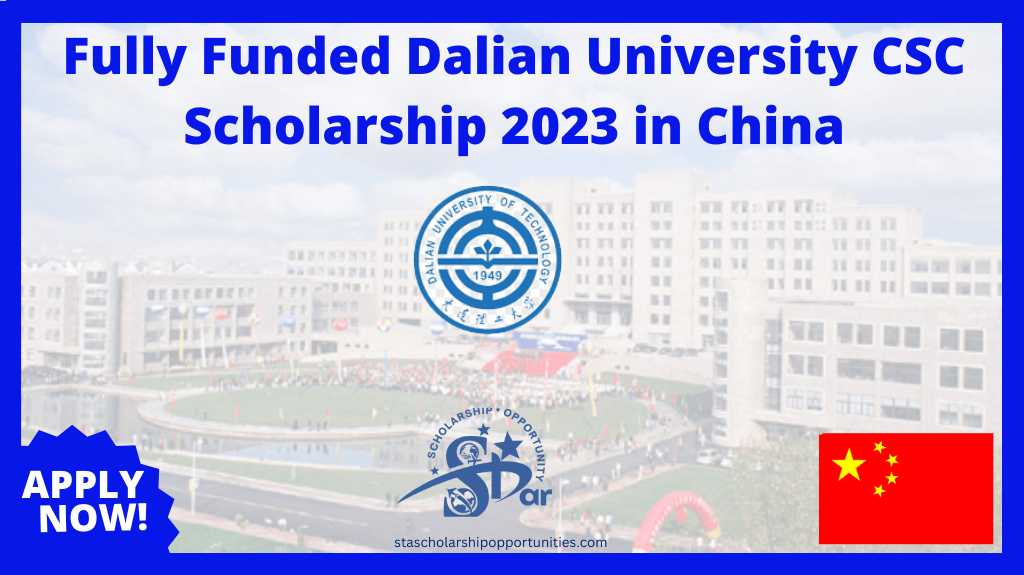 Read more about the article Fully Funded Dalian University CSC Scholarship 2023 in China