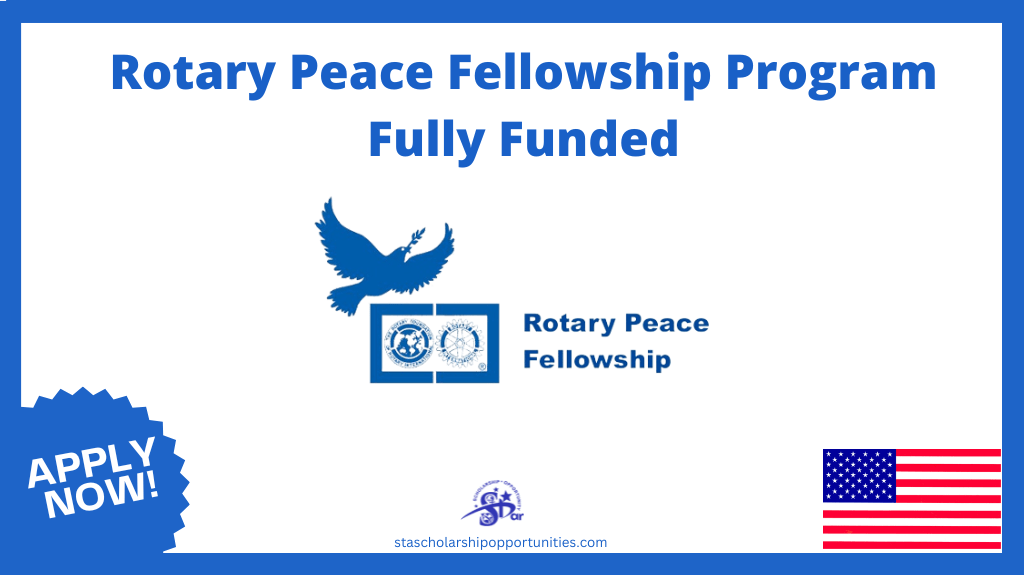 Read more about the article Rotary Peace Fellowship Program Fully Funded