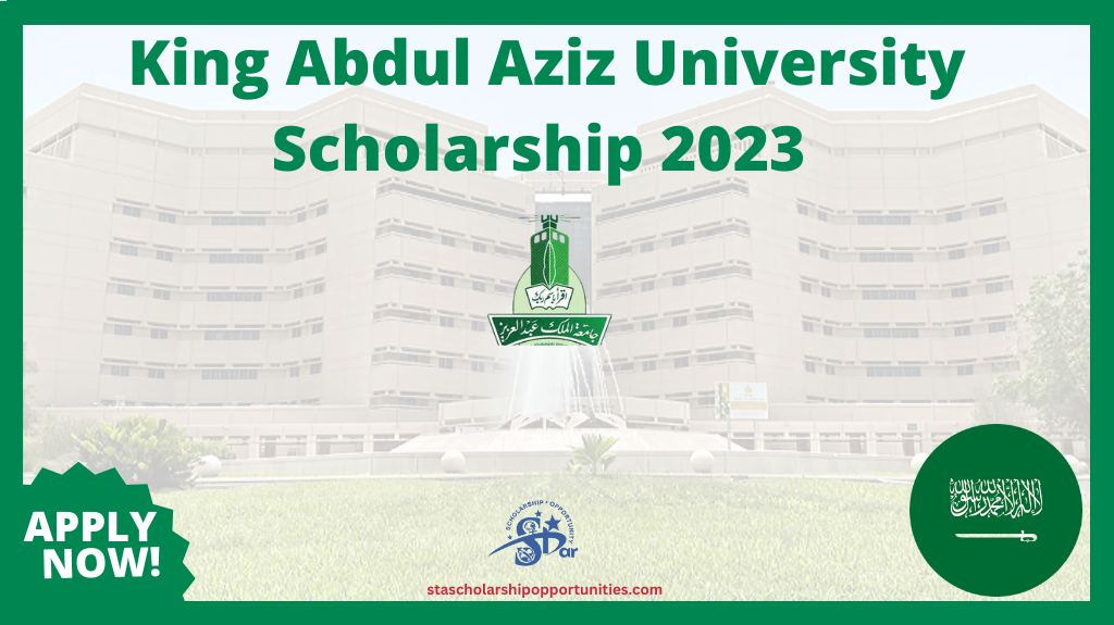 Read more about the article King Abdul Aziz University Scholarship 2023