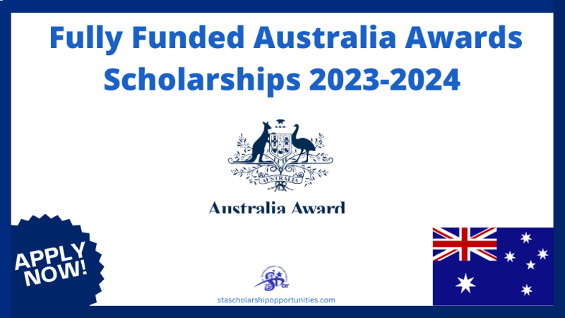 Fully Funded Australia Awards Scholarships 2023-2024 ...