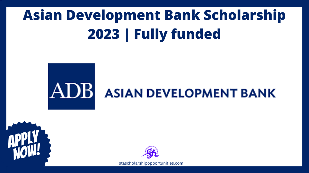 Read more about the article Asian Development Bank Scholarship 2023 | Fully funded