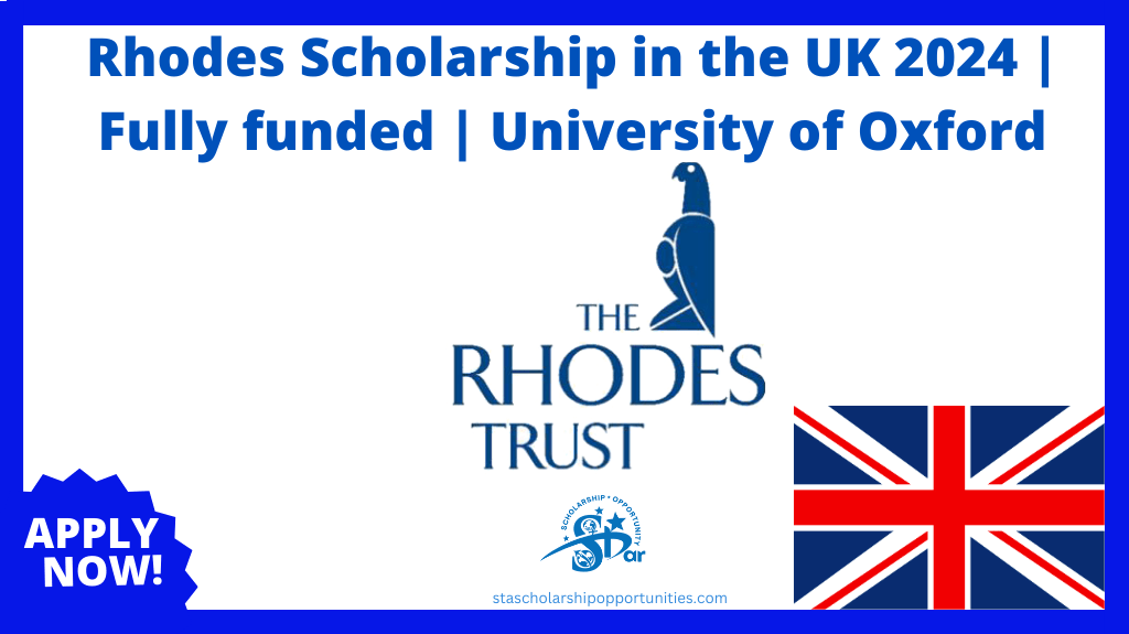 Read more about the article Rhodes Scholarship in the UK 2024 | Fully funded | University of Oxford