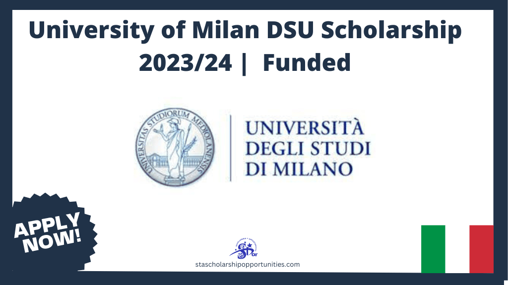 Read more about the article University of Milan DSU Scholarship 2023/24 | Study in Italy | Funded