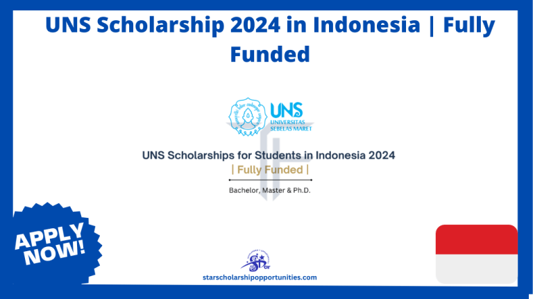 UNS Scholarship 2024 in Indonesia | Fully Funded ...