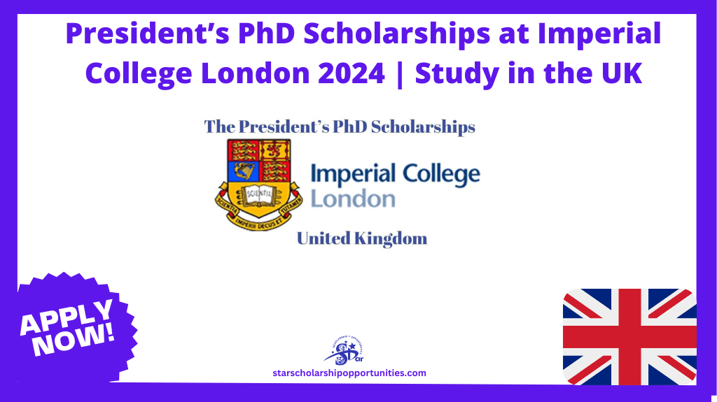 Read more about the article President’s PhD Scholarships at Imperial College London 2024 | Study in the UK