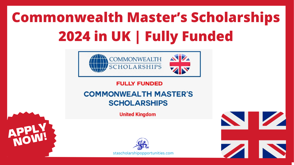 Read more about the article Commonwealth Master’s Scholarships 2024 in UK | Fully Funded