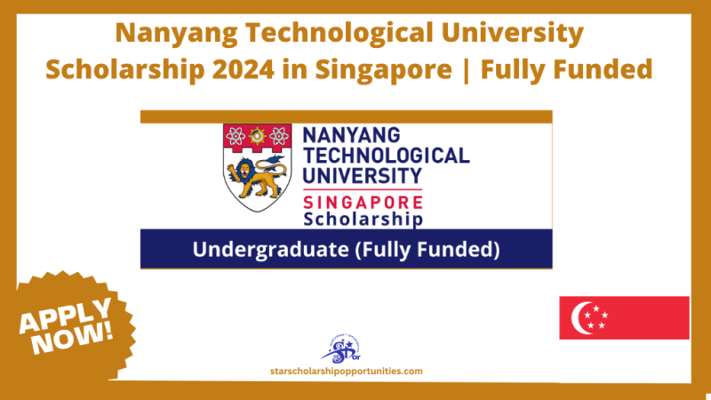 Nanyang Technological University Scholarship 2024 In Singapore Fully Nanyang Technological University Scholarship 2024 In Singapore Fully