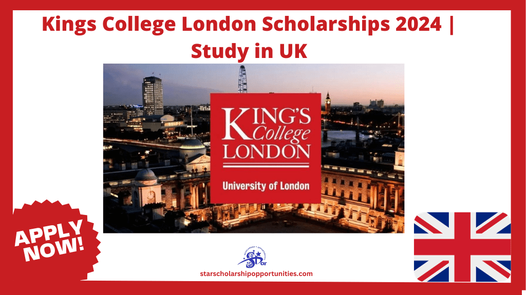 Read more about the article Kings College London Scholarships 2024 | Study in UK
