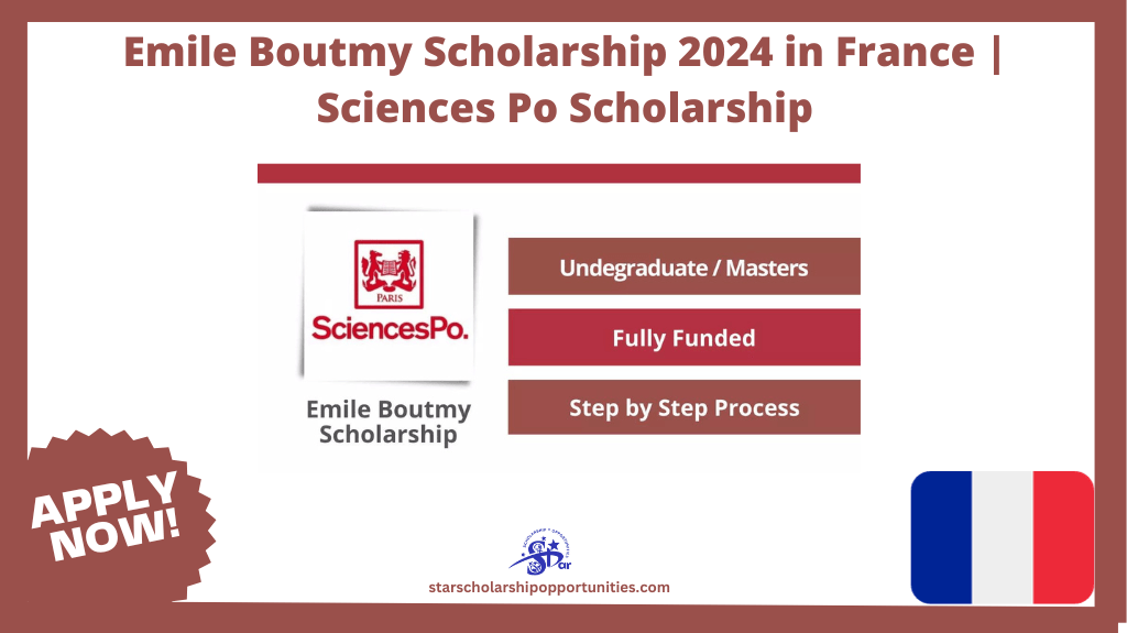 Read more about the article Emile Boutmy Scholarship 2024 in France | Sciences Po Scholarship