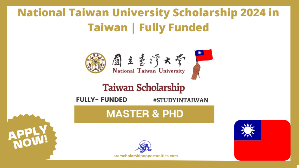 Read more about the article National Taiwan University Scholarship 2024 in Taiwan | Fully Funded