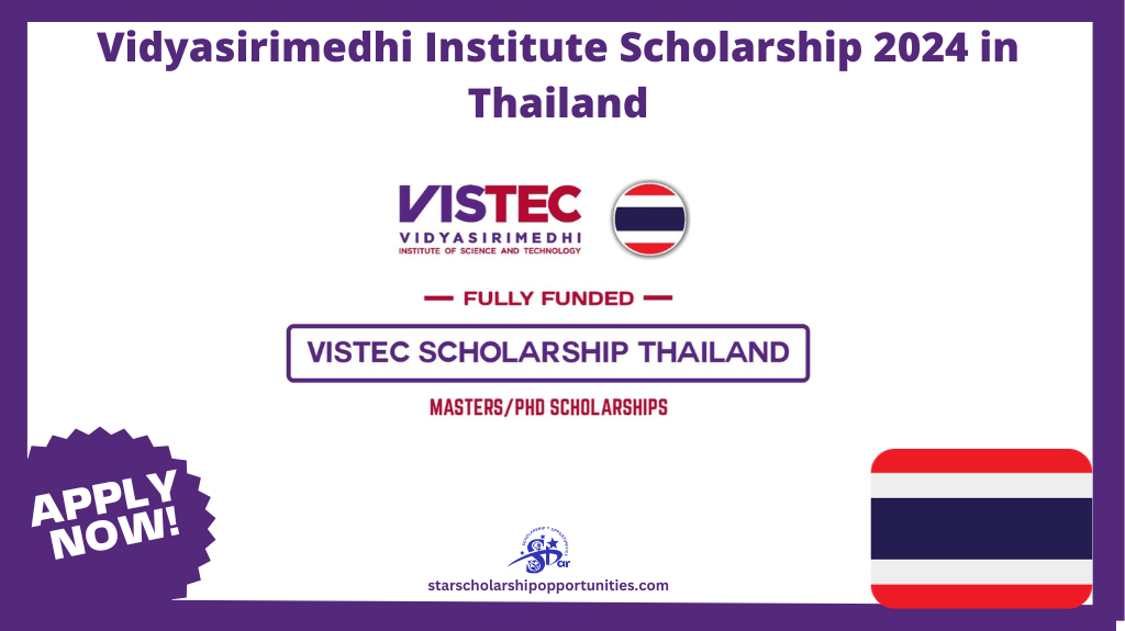 Read more about the article Vidyasirimedhi Institute Scholarship 2024 in Thailand