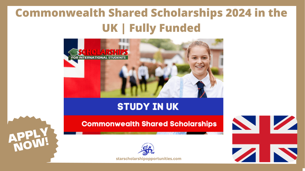 Read more about the article Commonwealth Shared Scholarships 2024 in the UK | Fully Funded