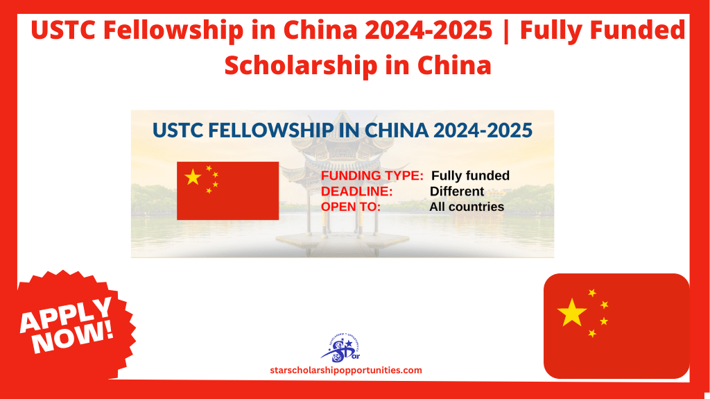 Read more about the article USTC Fellowship in China 2024-2025 | Fully Funded Scholarship in China