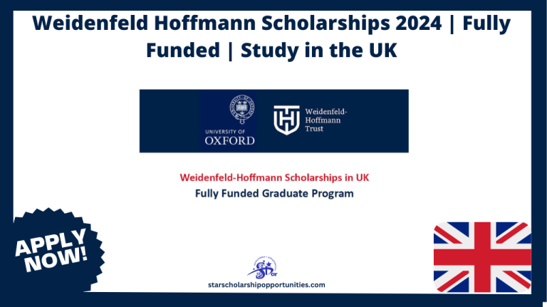 Weidenfeld Hoffmann Scholarships 2024 | Fully Funded | Study In The UK ...