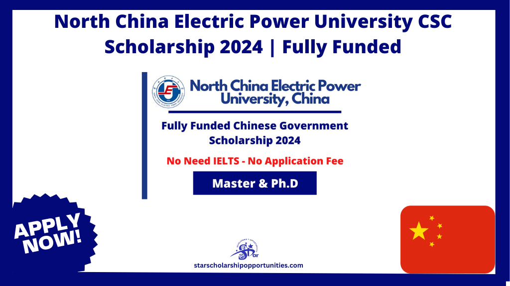 Read more about the article North China Electric Power University CSC Scholarship 2024 | Fully Funded