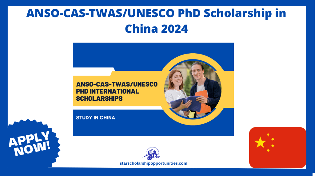 Read more about the article ANSO-CAS-TWAS/UNESCO PhD Scholarship in China 2024