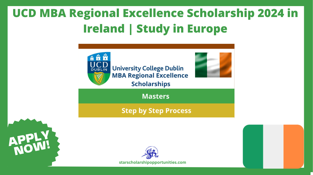 Read more about the article UCD MBA Regional Excellence Scholarship 2024 in Ireland | Study in Europe