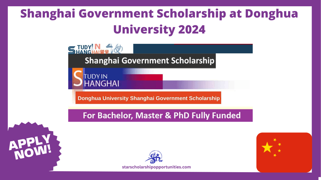 Read more about the article Shanghai Government Scholarship at Donghua University 2024