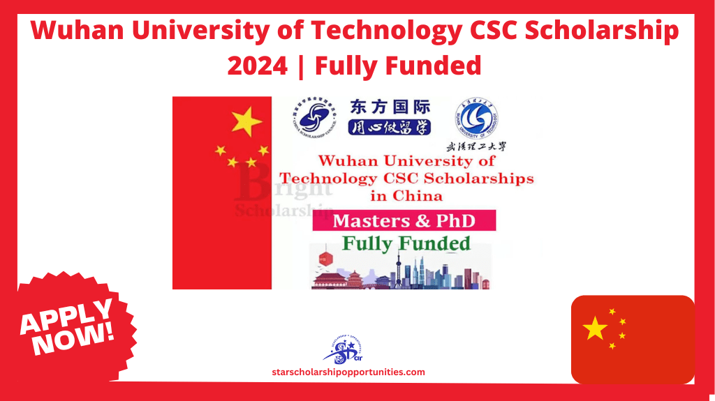 Read more about the article Wuhan University of Technology CSC Scholarship 2024 | Fully Funded