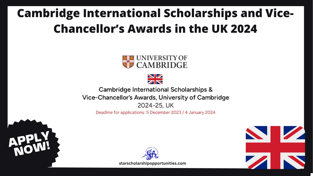 Read more about the article Cambridge International Scholarships and Vice-Chancellor’s Awards in the UK 2024