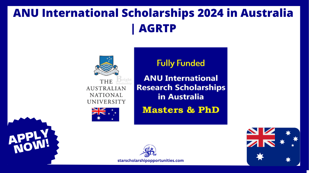 Read more about the article ANU International Scholarships 2024 in Australia | AGRTP