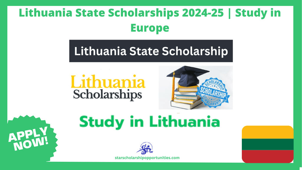 Read more about the article Lithuania State Scholarships 2024-25 | Study in Europe