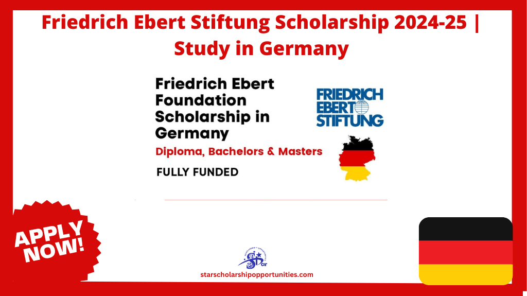 Read more about the article Friedrich Ebert Stiftung Scholarship 2024-25 | Study in Germany