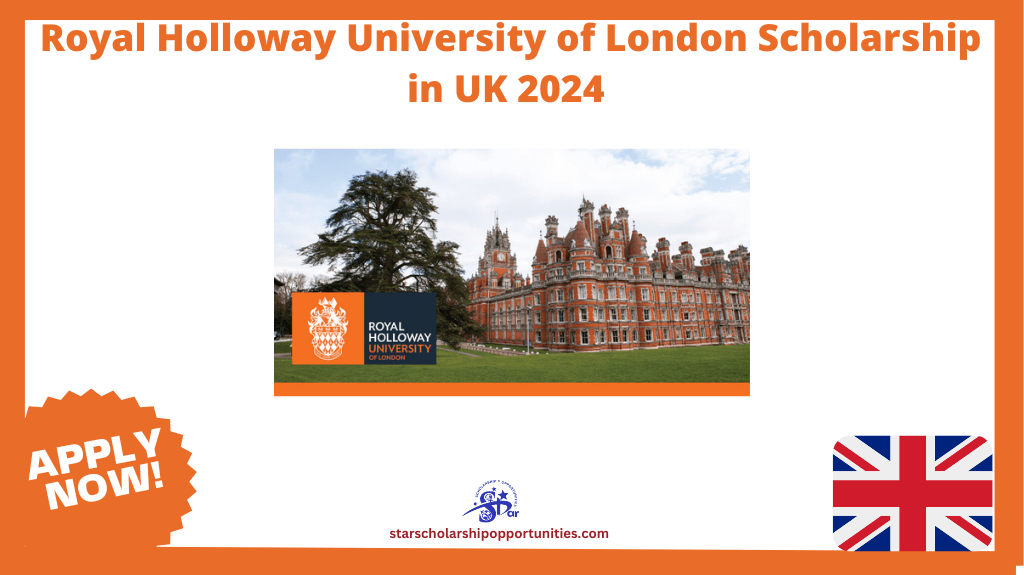 Read more about the article Royal Holloway University of London Scholarship in UK 2024