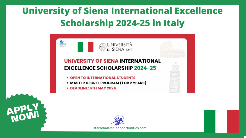 Read more about the article University of Siena International Excellence Scholarship 2024-25 in Italy