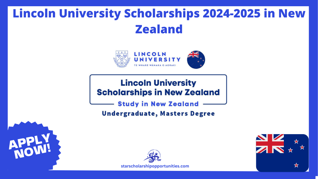 Read more about the article Lincoln University Scholarships 2024-2025 in New Zealand