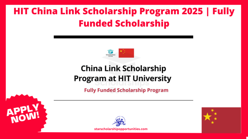Hit China Link Scholarship Program 2025 Fully Funded Scholarship