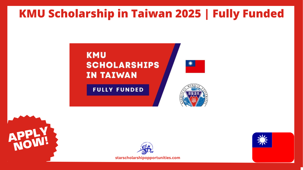 Read more about the article KMU Scholarship in Taiwan 2025 | Fully Funded