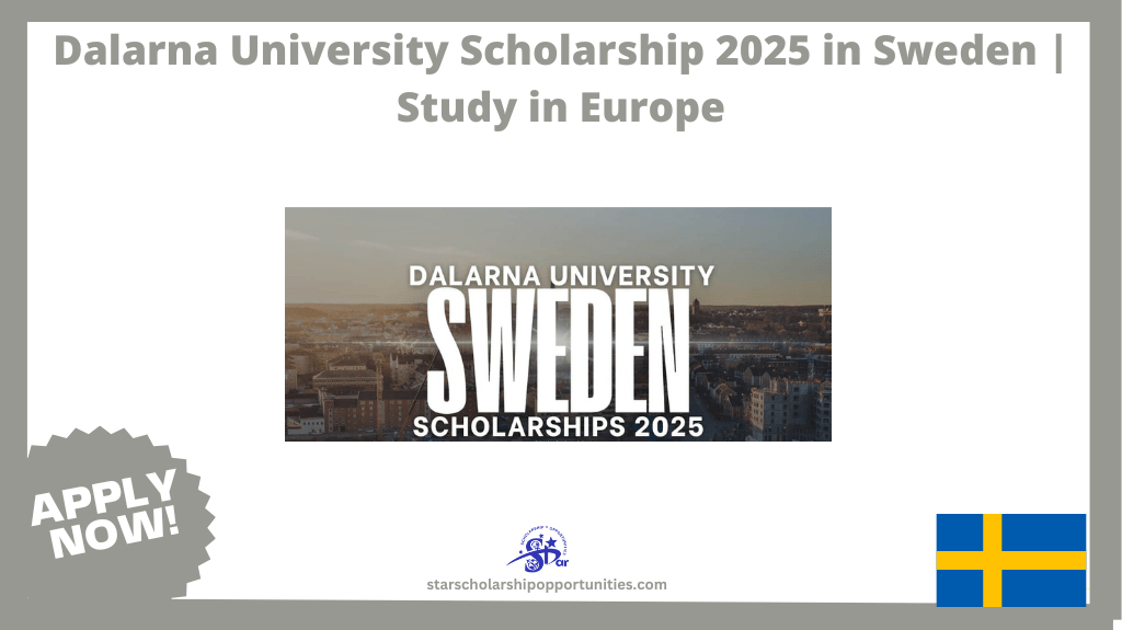 Read more about the article Dalarna University Scholarship 2025 in Sweden | Study in Europe