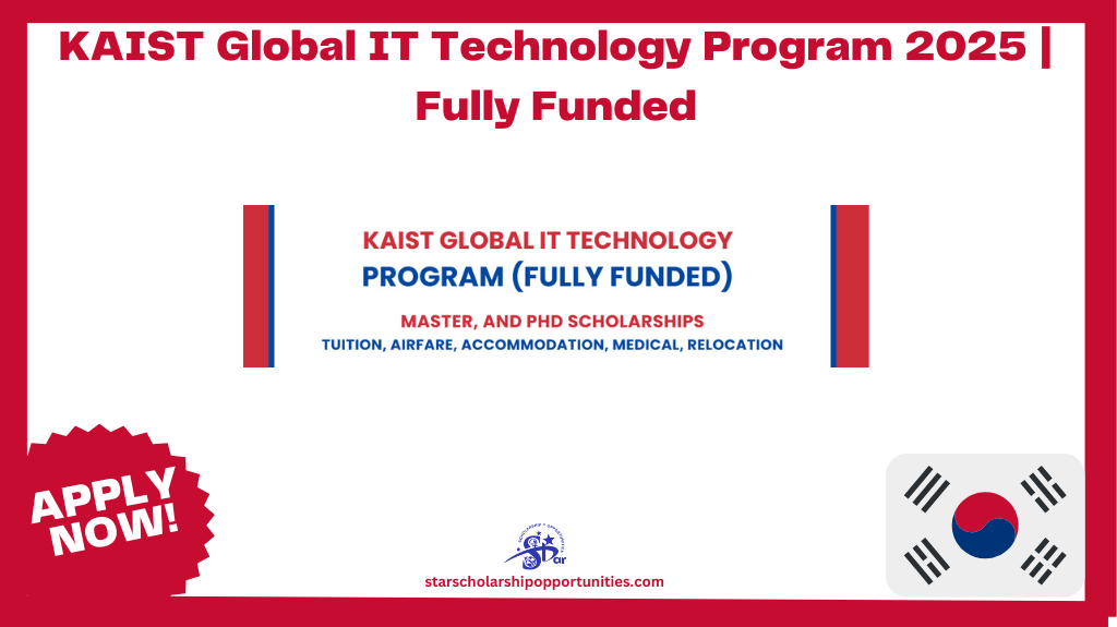 Read more about the article KAIST Global IT Technology Program 2025 | Fully Funded