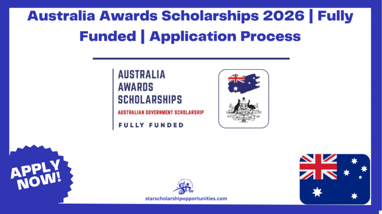 Australia Awards Scholarships 2026 Fully Funded Application Process